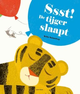 Boekentip: Ssst! De tijger slaapt 